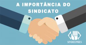 A importância do Sindicato