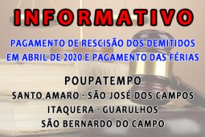 PAGAMENTO DE RESCISÃO DOS DEMITIDOS EM ABRIL DE 2020 E PAGAMENTO DAS FÉRIAS