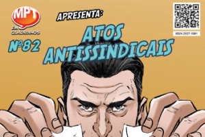 MPT LANÇA CARTILHA SOBRE ATOS ANTISSINDICAIS
